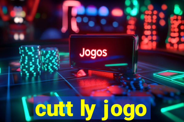 cutt ly jogo